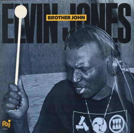 Elvin Jones - Brother John