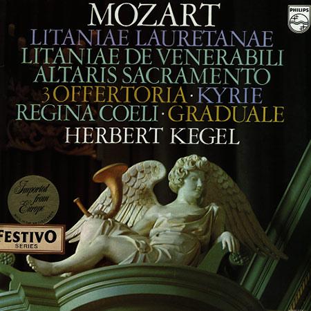 Herbert Kegel - Mozart: Litaniae Lauretanae etc.
