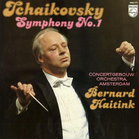 Haitink, Concertgebouw Orchestra - Tchaikovsky: Symphony No. 1