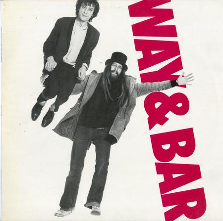 John Otway & Wild Willy Barrett - Way & Bar