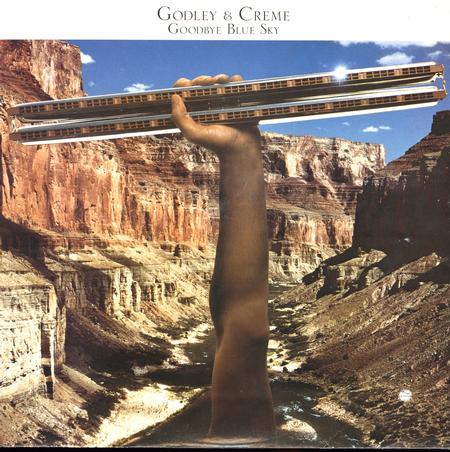 Godley & Creme - Goodbye Blue Sky