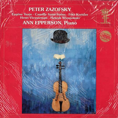 Peter Zazofsky and Ann Epperson - Ysaye, Saint-Saens etc.