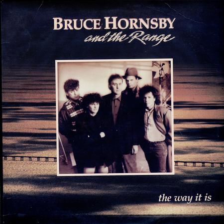 Bruce Hornsby And The Range - The Way It Is