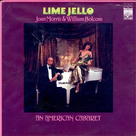 Joan Morris, William Bolcom - Lime Jello, An American Cabaret