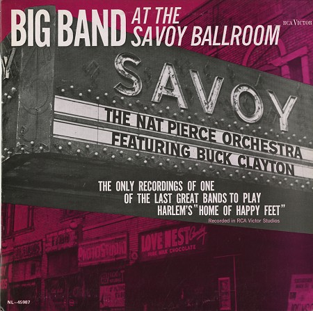 Nat Pierce Orch. - Big Band At The Savoy Ballroom