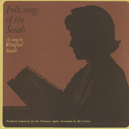 Winifred Smith - Folk Songs Of The South