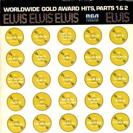 Elvis Presley - Worldwide Gold Award Hits Parts 1 & 2