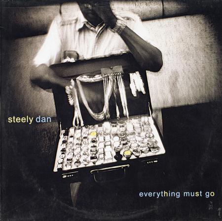 Steely Dan - Everything Must Go
