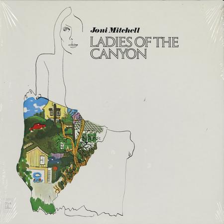 Joni Mitchell - Ladies of the Canyon
