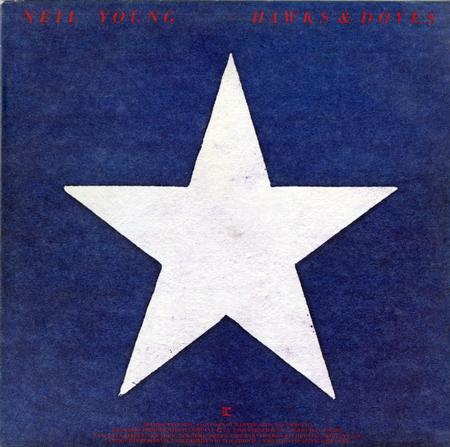 Neil Young - Hawks & Doves
