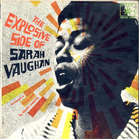Sarah Vaughan - The Explosive Side Of Sarah Vaughan