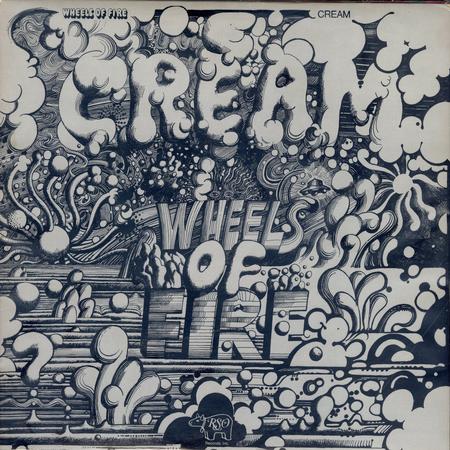 Cream - Wheels Of Fire