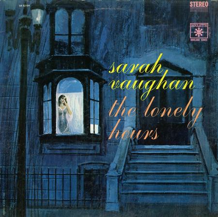 Sarah Vaughan - The Lonely Hours