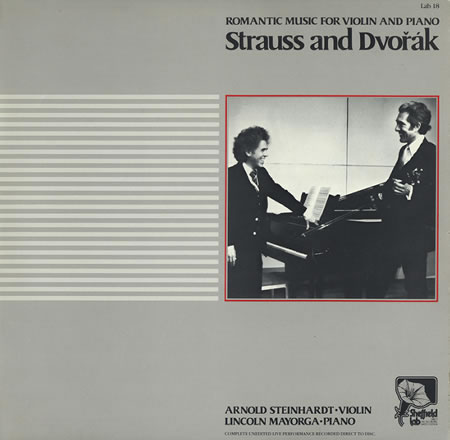 Steinhardt, Mayorga - Strauss and Dvorak - Romantic Music for Violin and Piano