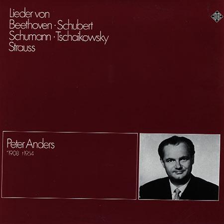 Peter Anders - Lieder von Beethoven, Schubert, Schumann etc.