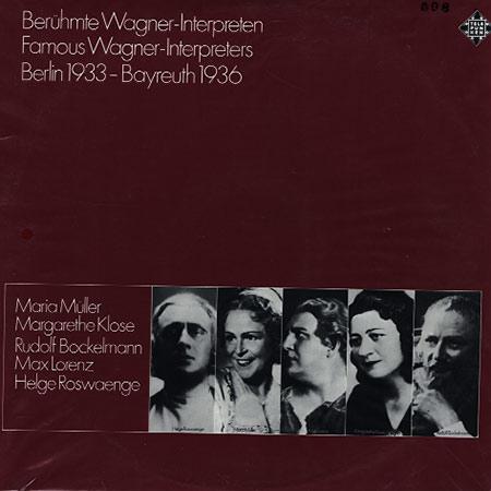 Various Artists - Famous Wagner Interpreters Berlin 1933, Bayreuth ...