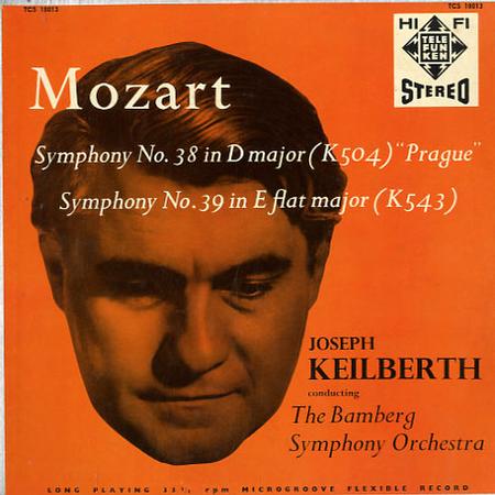 Keilberth, Bamberg Symphony Orchestra - Mozart: Symphonies Nos. 38 &amp; 39