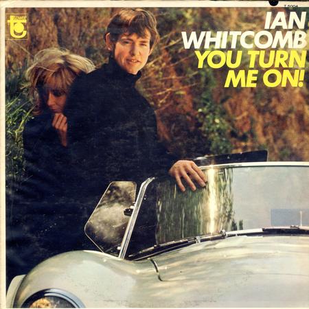 Ian Whitcomb - You Turn Me On!