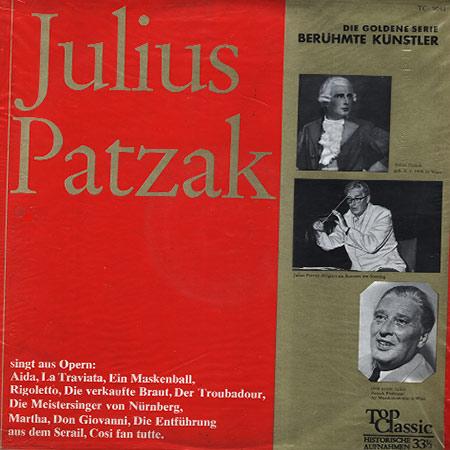 Julius Patzak - Singt aus Opern: Aida, La Traviata etc.