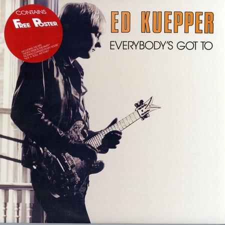 Ed Kuepper - Everybody's Got To *Topper Collection