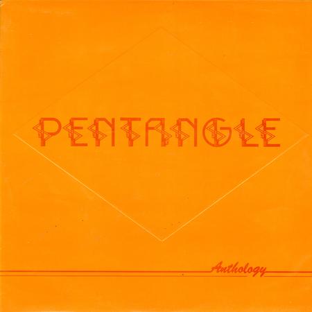 Pentangle - Anthology