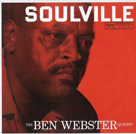 Ben Webster Quintet - Soulville