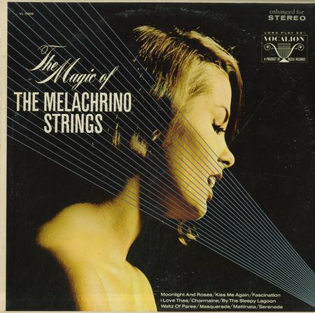 The Melachrino Strings - The Magic Of