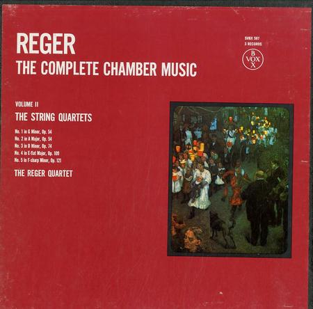The Reger Quartet - Reger: The Complete Chamber Music