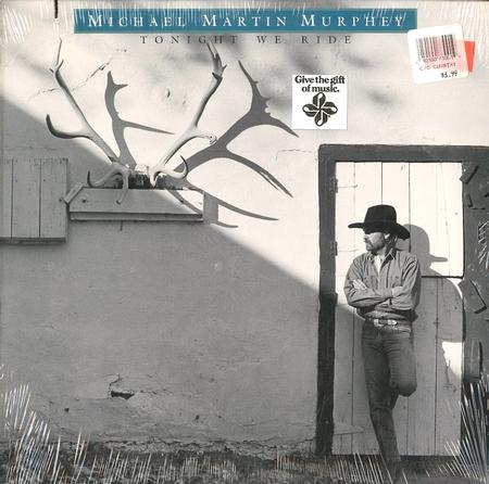 Michael Martin Murphey - Tonight We Ride