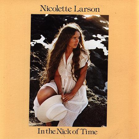 Nicolette Larson - In The Nick Of Time
