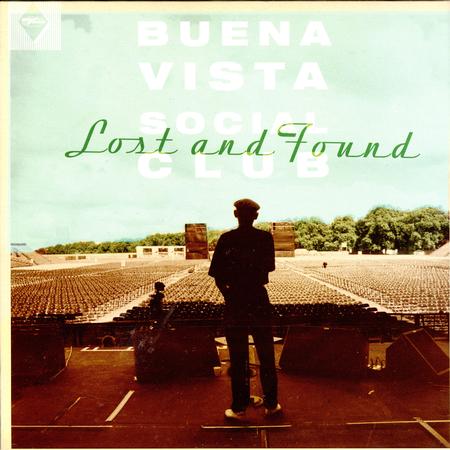 Buena Vista Social Club - Lost And Found