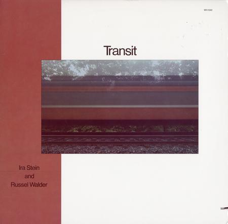 Ira Stein and Russel Walder - Transit