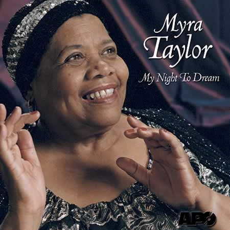 Myra Taylor - My Night To Dream