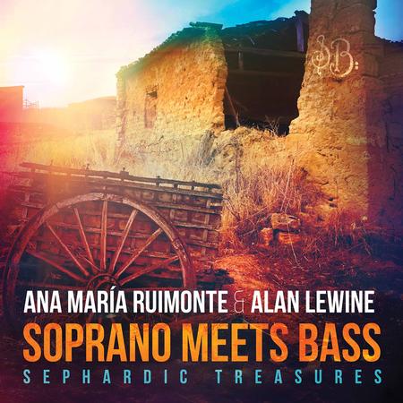 Alan Lewine - Soprano Meets Bass: Sephardic Treasures