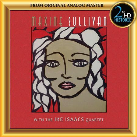 Maxine Sullivan - Maxine Sullivan and the Ike Isaacs Quartet