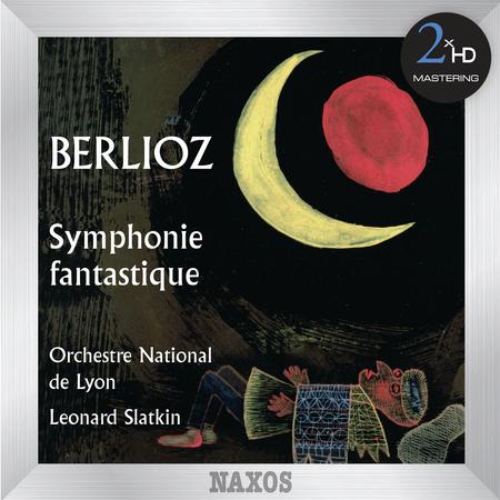 Leonard Slatkin - Berlioz: Symphonie fantastique