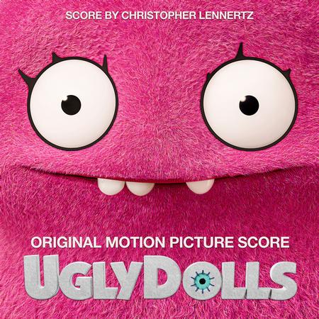 Christopher Lennertz - UglyDolls