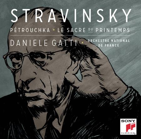 Daniele Gatti - Stravinsky: Petrouchka, Le Sacre du Printemps