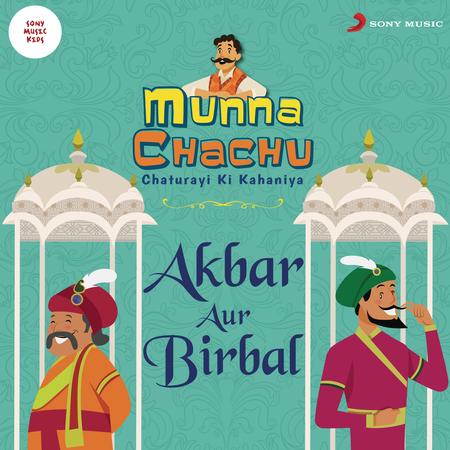 Sachin Gole - Munna Chachu: Chaturayi Ki Kahaniya (Akbar Aur Birba)