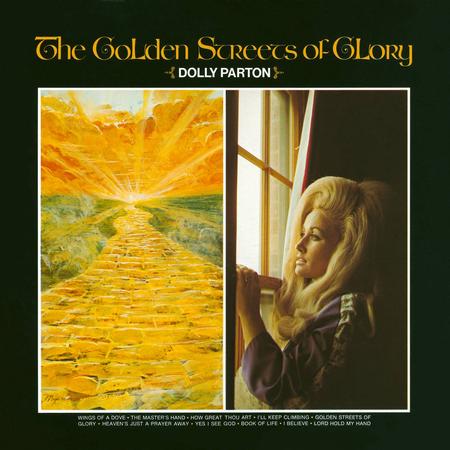 Dolly Parton - Golden Streets Of Glory