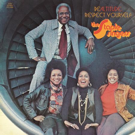 The Staple Singers - Be Altitude: Respect Yourself