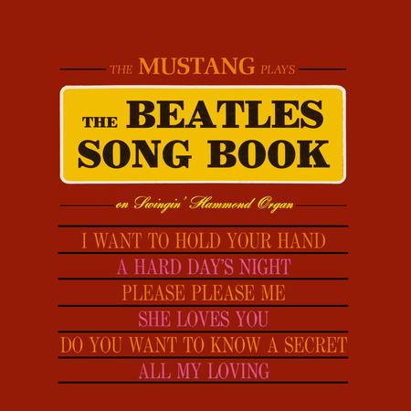 The Mustang - The Mustang Plays the Beatles Songbook
