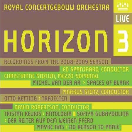 Royal Concertgebouw Orchestra - Horizon 3 (Live)