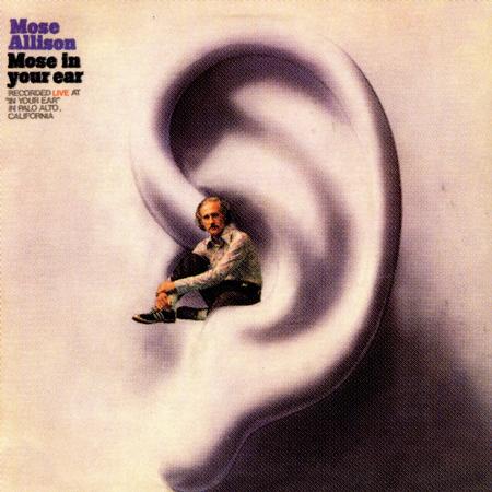 Mose Allison - Mose in Your Ear