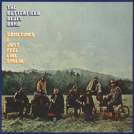Paul Butterfield Blues Band - Sometimes I Just Feel Like Smilin'