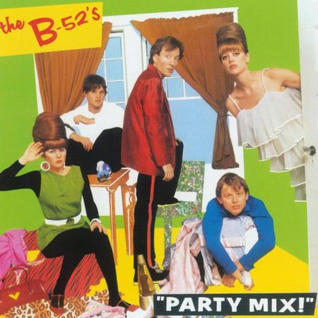 The B-52's - Party Mix
