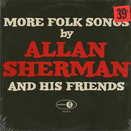 Allan Sherman and His Friends - More Folk Songs