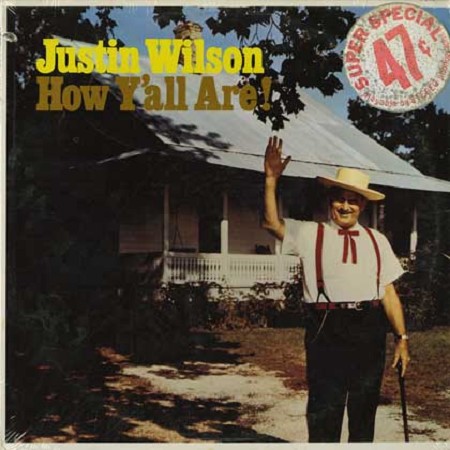 Justin Wilson - How Y'all Are