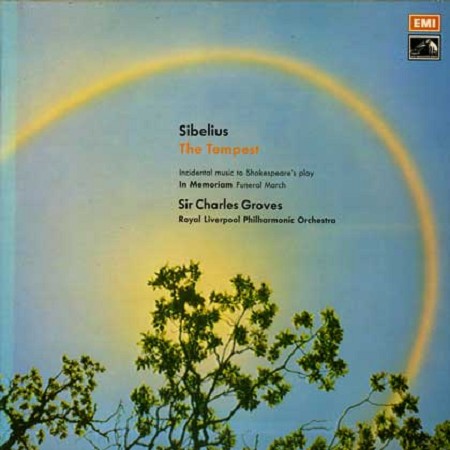 Groves, Royal Liverpool Philharmonic Orchestra - Sibelius: The Tempest etc.
