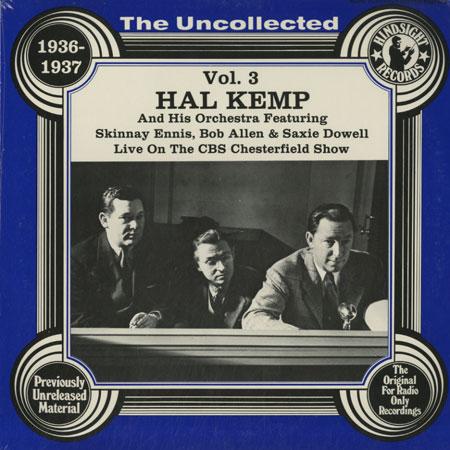 Hal Kemp and His Orchestra - The Uncollected 1936-1937 Vol. 3